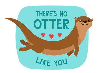 Vector card with cartoon otter with lettering for Valentines Day. - 412462353