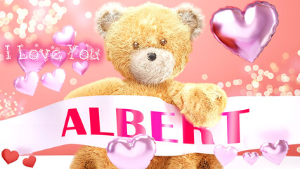 I love you Albert - cute and sweet teddy bear on a wedding, Valentine's or just to say I love you pink celebration card, joyful, happy party style with glitter and red and pink hearts, 3d illustration