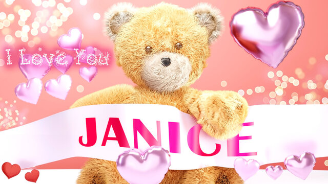 I love you Janice - cute and sweet teddy bear on a wedding, Valentine's or just to say I love you pink celebration card, joyful, happy party style with glitter and red and pink hearts, 3d illustration