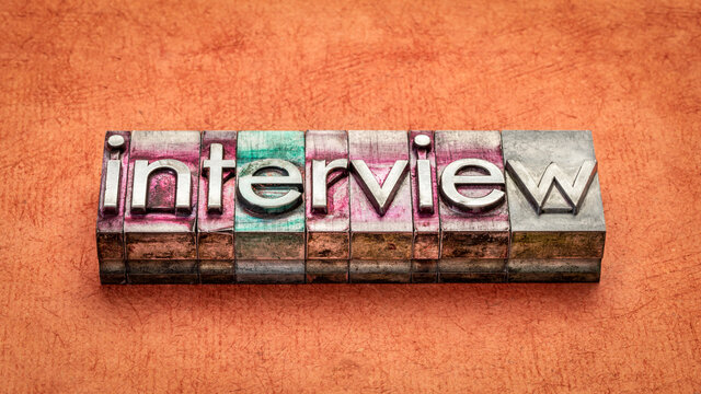 Interview Word Abstract In Gritty Vintage Letterpress Metal Types, Business Communication Concept