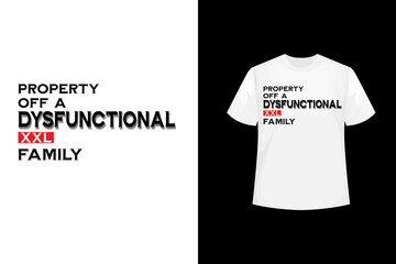 Dysfunctional family typography tshirt template 