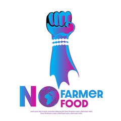 farmers protest concepts: The human hand rises to the top neon sign. no farmers no food Advertisement design. Vector illustration in neon style.