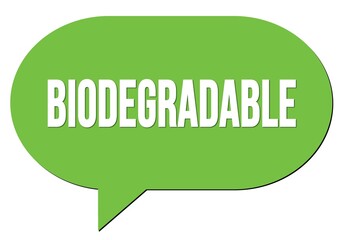 BIODEGRADABLE text written in a green speech bubble