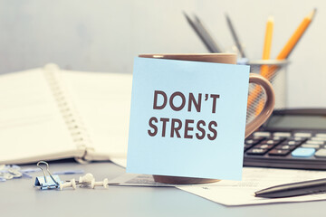 DonT Stress - concept of text on sticky note