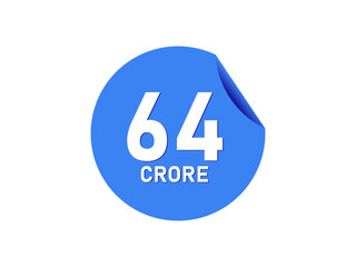 64 Crore texts on the blue sticker