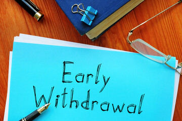 Early Withdrawal is shown on the conceptual photo using the text