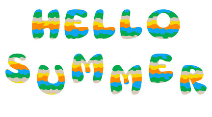 Phrase HELLO SUMMER. Text design element. Cutout quote. Layered, patterned letters in bright colors.