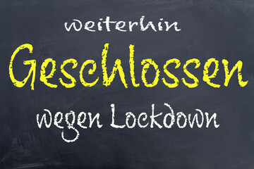 Fototapeta premium weiterhin Geschlossen wegen Lockdown