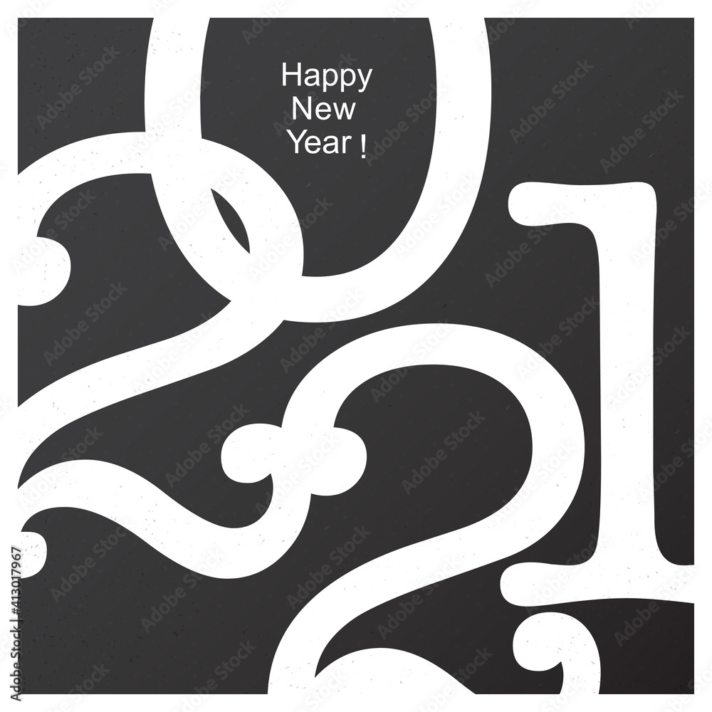 Poster 2021 text. monochrome typography. happy new year greetings vector card.