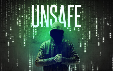 Faceless hacker with UNSAFE inscription, hacking concept