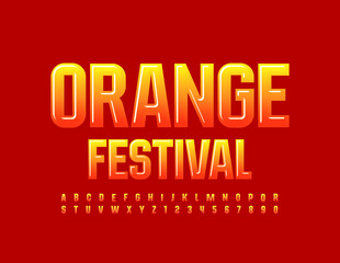 Vector creative logo Orange Festival. Bright artistic Font. Glossy Alphabet Letters and Numbers set
