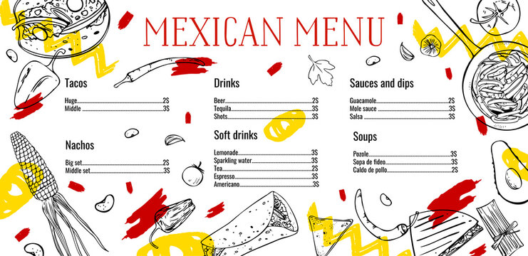 Mexican menu design template with list of dishes and drinks. Hand drawn vector illustrations of traditional dishes. Fajitas, taco, quesadillas. Black on white background with colorful graphic
