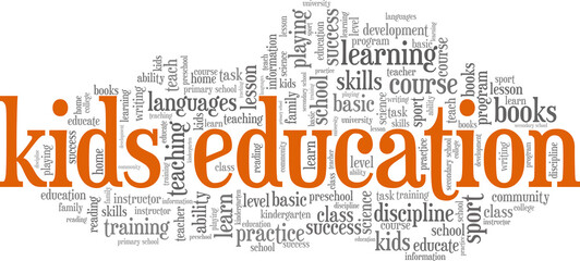 Kids education vector illustration word cloud isolated on a white background.
