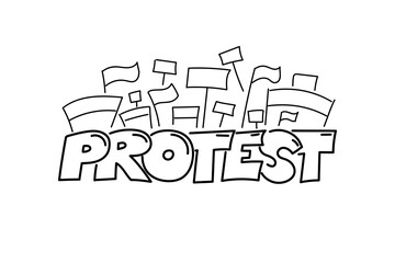 Protest action lettering hand drawn design. Protesting people crowd with banners, flags and placards behind inscription. Revolution, demonstration and manifestation concept vector eps illustration