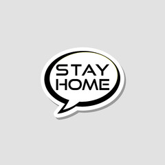 Stay at home slogan sticker
