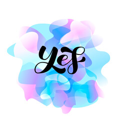 Yes brush lettering. Vector stock illustration for poster or banner