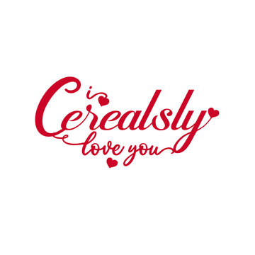 Free Free 271 I Cerealsly Love You Svg Free SVG PNG EPS DXF File