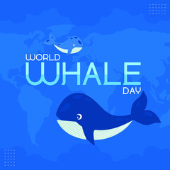 World Whale Day with Whale and Vector World Map 