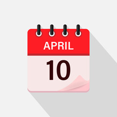 April 10, Calendar icon with shadow. Day, month. Flat vector illustration.