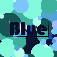 BLUE | Custom Typography 