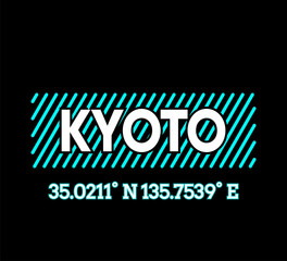 Vector graphic of lettering Kyoto and Geographic coordinates with light blue stroke and a white fill color isolated on black background. Perfect for t-shirts design, clothing, hoodies, poster etc.