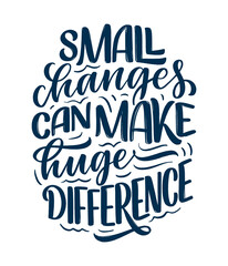 Hand drawn lettering quote in modern calligraphy style about business motivation. Inspiration slogan for print and poster design. Vector