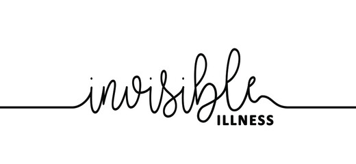 Slogan invisible illness. Medical condition, visible signs or symptoms, that isn't easily visible to others. This includes chronic physical conditions. Flat vector brain disease sign. - obrazy, fototapety, plakaty