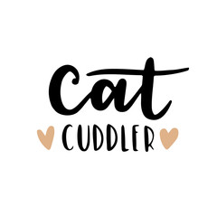 Cat phrase black and white poster. Inspirational quotes about cat, and domestical pets. Hand written phrases for poster, cat adoption lettering. Adopt a cat.