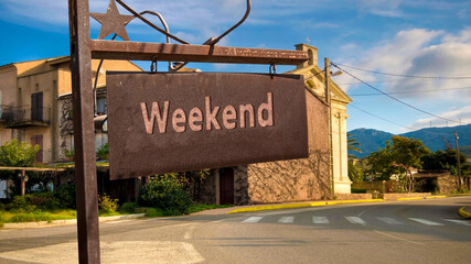 Street Sign to Weekend