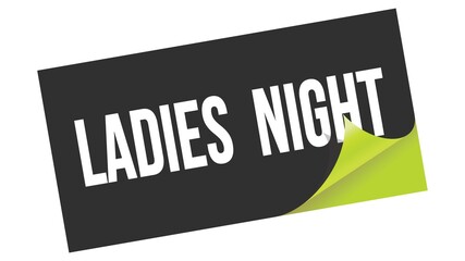 Obraz premium LADIES NIGHT text on black green sticker stamp.