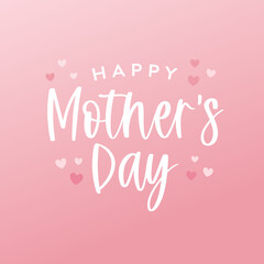 Mother's Day Appreciation, Mother's Day Background, Mom's Day, Mom's Love, Happy Mother's Day Text, Vector Text Background Illustration