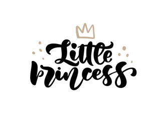 Vector illustration of Little Princess text with crown for girls clothes. Inspirational quote, banner. Feminine baby calligraphy. Lettering typography, poster. Royal badge, card, postcard, tag, icon