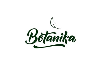 Beauty branding logo Botanika. Hand lettering design. With Sign of leaf. Logotype for eco cosmetic products, organic makeup, spa salon.