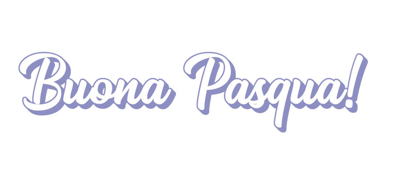 Hand sketched BUONA PASQUA quote in Italian as banner. Translated Happy Easter. Lettering for poster, label, sticker, flyer, header