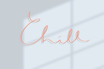 Chill typography on a blue background vector