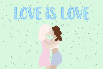 vector illustration of women kissing on the grass. The inscription " love is love"