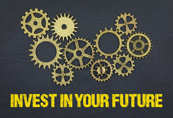 Invest in your future