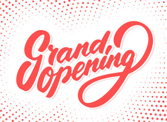  Grand opening banner. Vector handwritten lettering.