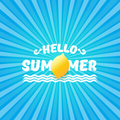 Vector Hello Summer Beach Party Flyer Design template with fresh lemon on BLUE sky with rays of light background. Hello summer concept label or poster with orange fruit and typographic text.