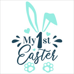 My first Easter vector design. Number with bunny ears. Hand drawn Easter quote for baby boy. Vector illustration greeting card templates