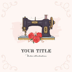 Hand drawn illustration of sewing machine and flowers