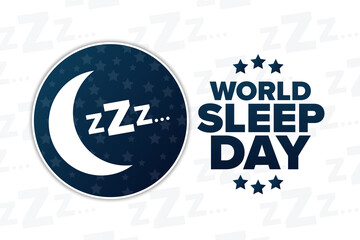 World Sleep Day. Holiday concept. Template for background, banner, card, poster with text inscription. Vector EPS10 illustration.
