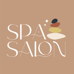 Spa salon logo. Fashion and beauty quotes. Vector illustration. Typography for banner, poster or clothing design.