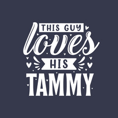 This guy loves his Mammy - Dog lover gift design