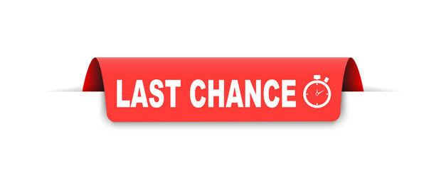 Red ribbon with clock and last chance seal. Sale vector banner with countdown alarm clock for retail, shop, social media, advertising. Promo label with last chance and limited time on clock