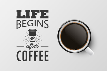 Vector 3d Realistic White Porcelain Ceramic Mug with Black Espresso, Mocha Isolated on White. Coffee Cup with Typography Quote, Phrase about Coffee. Stock Illustration. Design Template. Top View