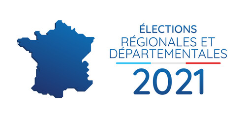 Élections Régionales et Départementales 2021 en France - 13 et 20 Juin 2021