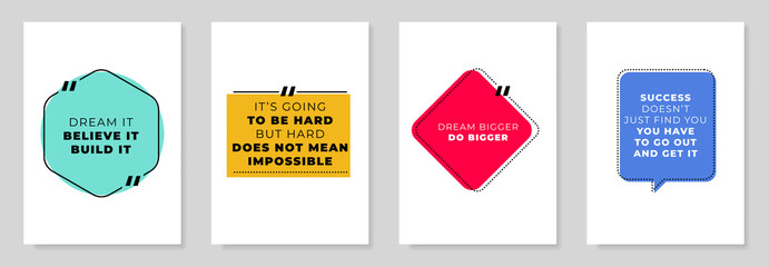Set Of 4 Motivational Inspirational Quotes. Vector illustration
