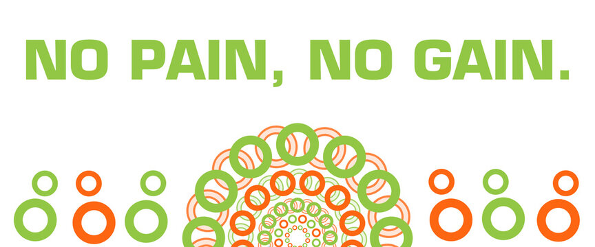 No Pain No Gain Orange Green Circular Rings Bottom 