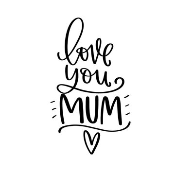 Love you mum Mother’s day vector design with heart. Suitable for greeting card, gift decoration, iron on, sublimation print, social media post. 